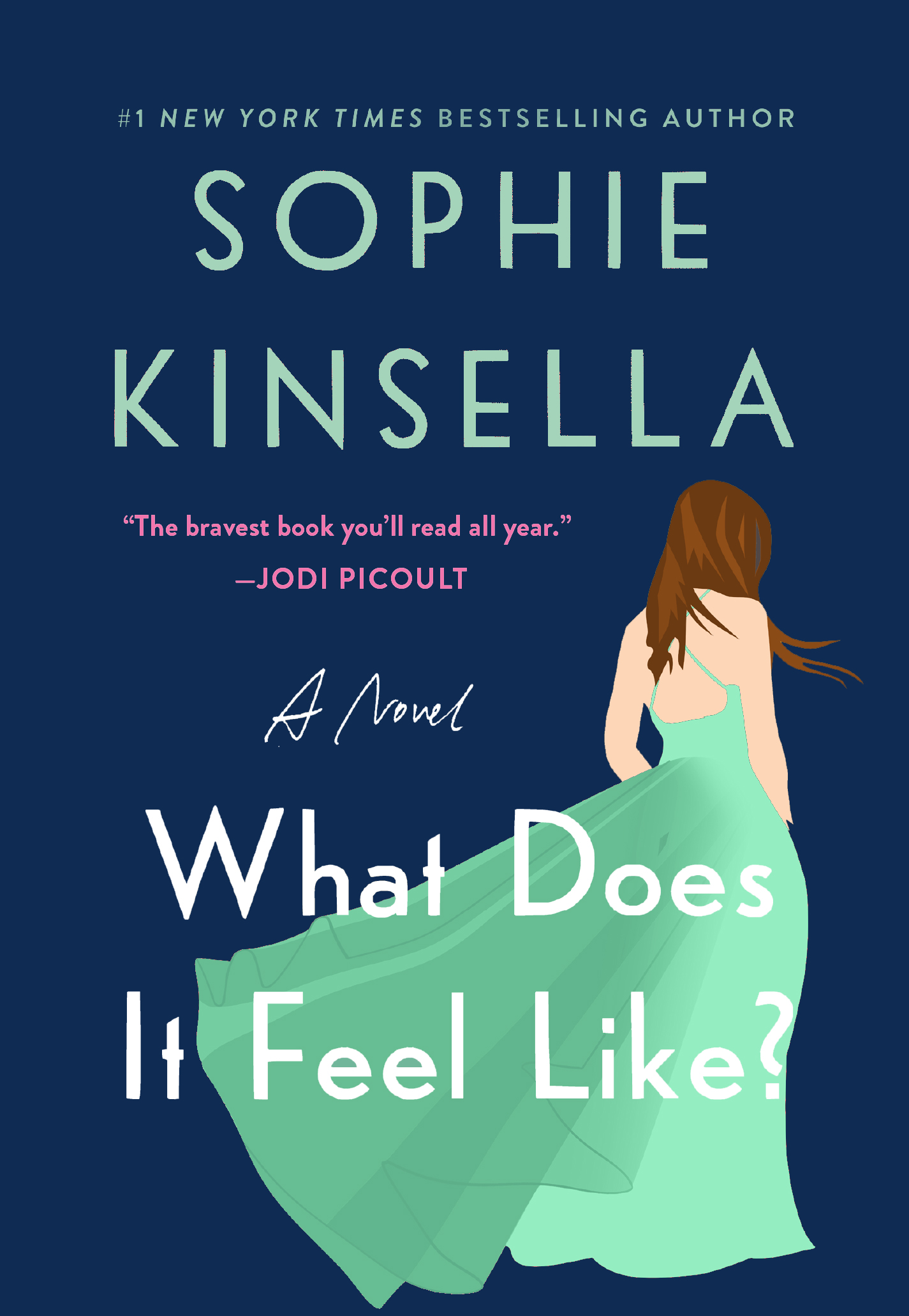 What Does It Feel Like? by Sophie Kinsella